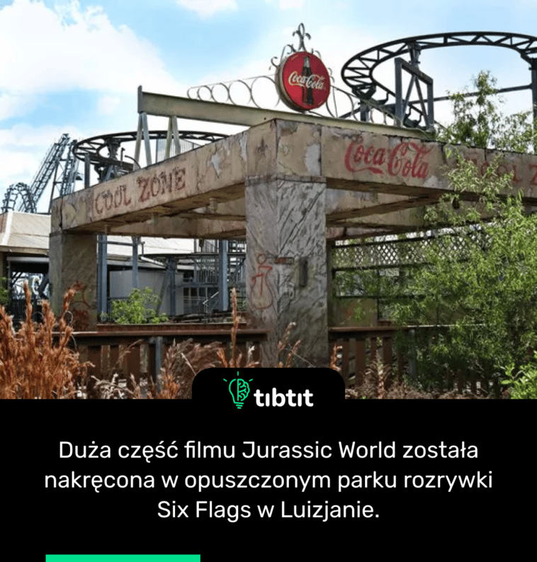 Duża część filmu Jurassic World została nakręcona w opuszczonym parku rozrywki Six Flags w Luizjanie.