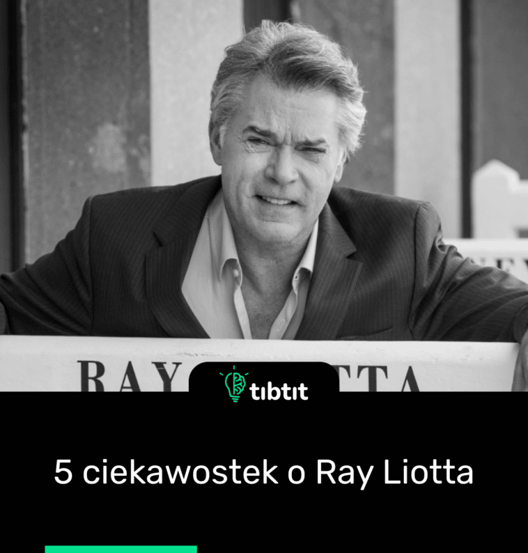 5 ciekawostek o Ray Liotta