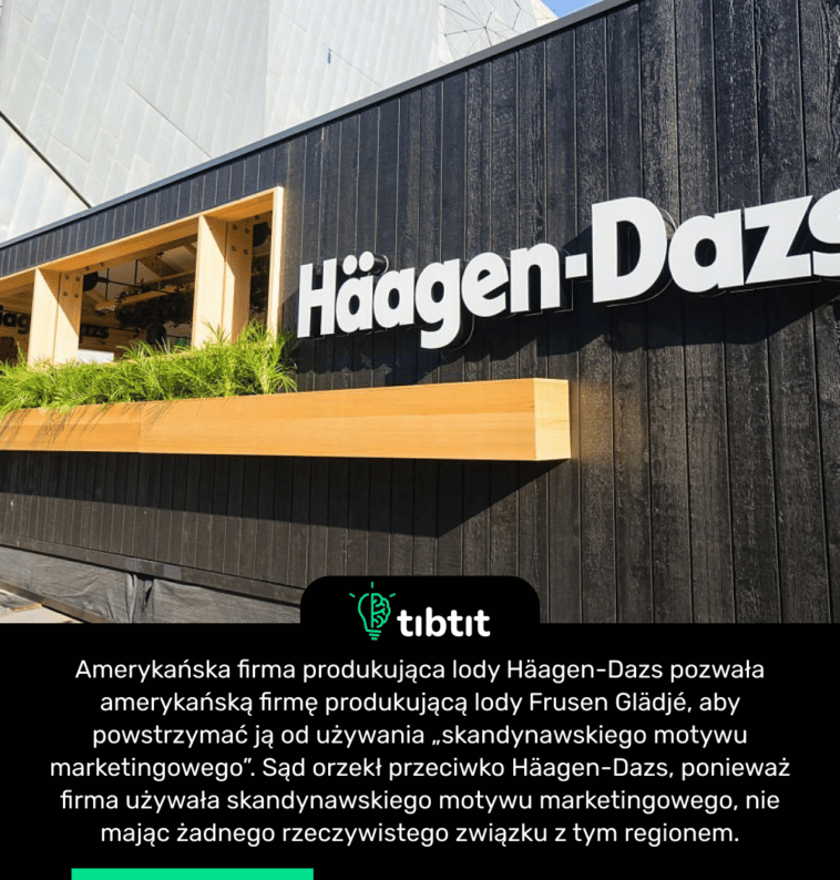 Amerykańska firma produkująca lody Häagen-Dazs pozwała amerykańską firmę produkującą lody Frusen Glädjé, aby powstrzymać ją od używania „skandynawskiego motywu marketingowego”. Sąd orzekł przeciwko Häagen-Dazs, ponieważ firma używała skandynawskiego motywu marketingowego, nie mając żadnego rzeczywistego związku z tym regionem.