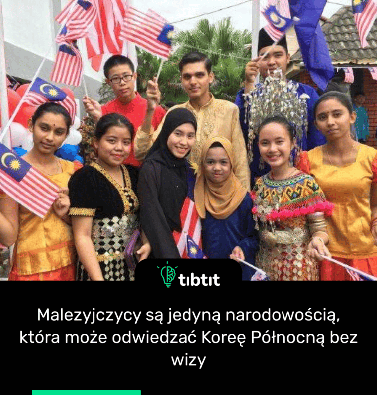 Malezyjczycy są jedyną narodowością, która może odwiedzać Koreę Północną bez wizy