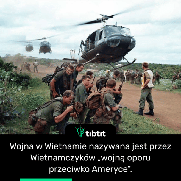 Wojna w Wietnamie nazywana jest przez Wietnamczyków „wojną oporu przeciwko Ameryce”.