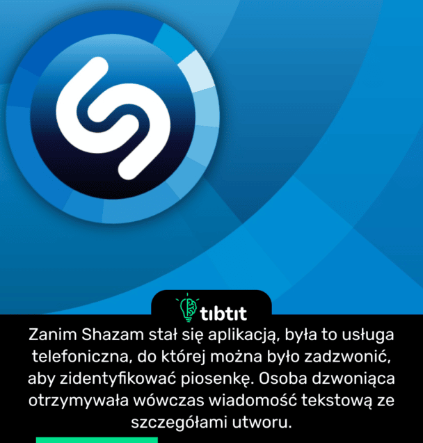 Zanim Shazam stał się aplikacją, była to usługa telefoniczna, do której można było zadzwonić, aby zidentyfikować piosenkę. Osoba dzwoniąca otrzymywała wówczas wiadomość tekstową ze szczegółami utworu.