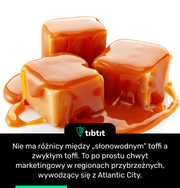 Nie ma różnicy między „słonowodnym” toffi a zwykłym toffi. To po prostu chwyt marketingowy w regionach przybrzeżnych, wywodzący się z Atlantic City.