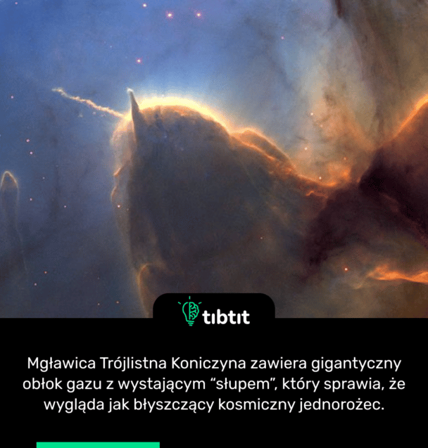 Mgławica Trójlistna Koniczyna zawiera gigantyczny obłok gazu z wystającym “słupem”, który sprawia, że wygląda jak błyszczący kosmiczny jednorożec.