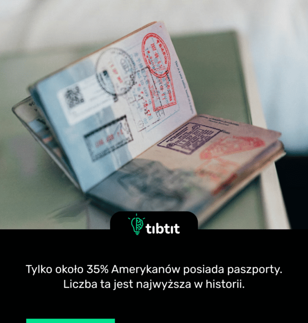 Tylko około 35% Amerykanów posiada paszporty. Liczba ta jest najwyższa w historii.