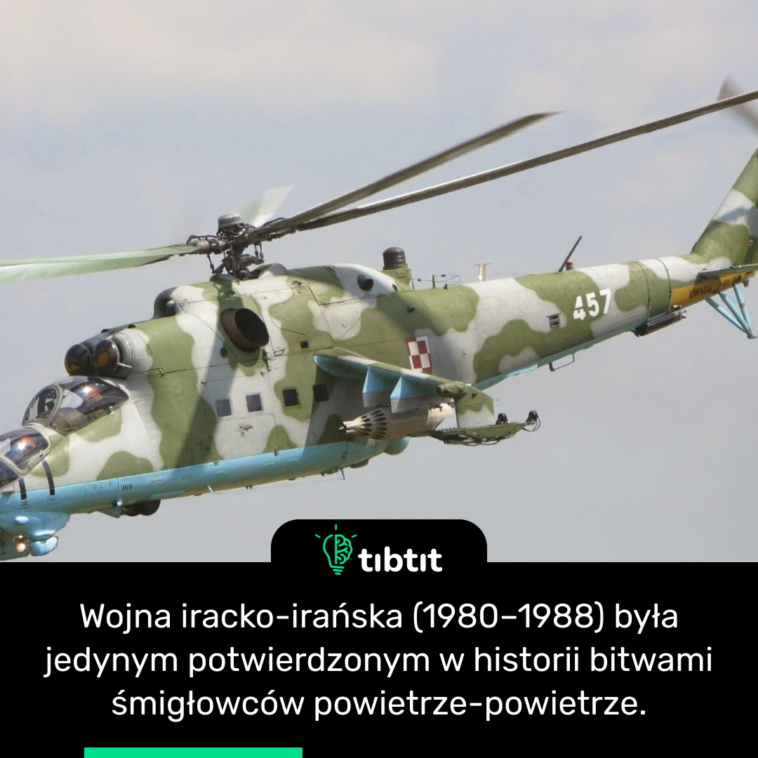Wojna iracko-irańska (1980–1988) była jedynym potwierdzonym w historii bitwami śmigłowców powietrze-powietrze.