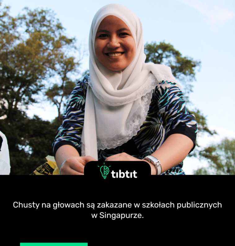 Chusty na głowach są zakazane w szkołach publicznych w Singapurze