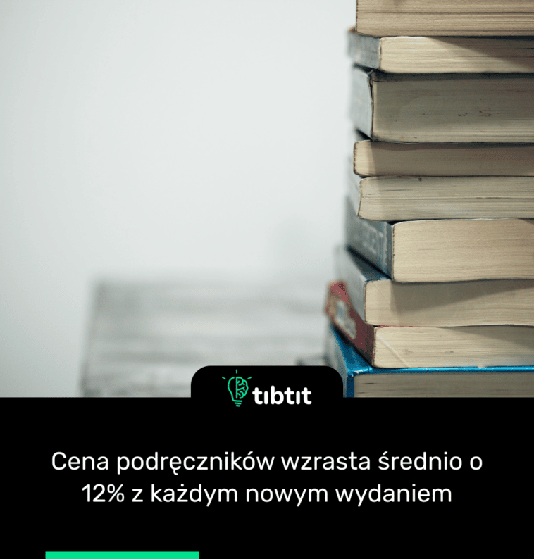 Cena podręczników wzrasta średnio o 12% z każdym nowym wydaniem
