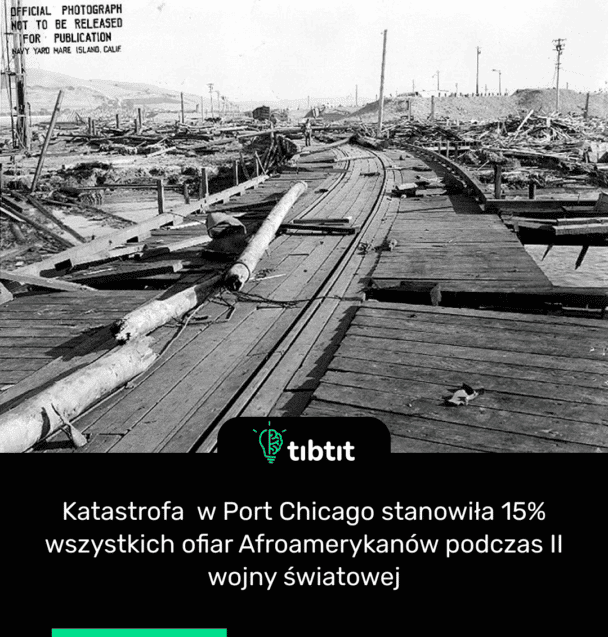 Katastrofa w Port Chicago stanowiła 15% wszystkich ofiar Afroamerykanów podczas II wojny światowej