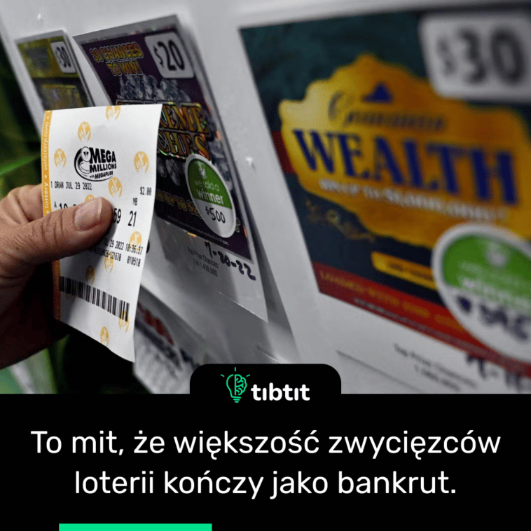 To mit, że większość zwycięzców loterii kończy jako bankrut.