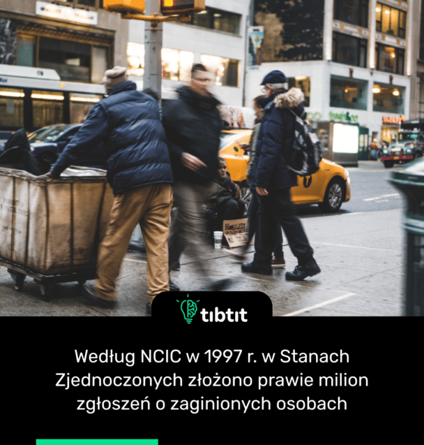 Według NCIC w 1997 r. w Stanach Zjednoczonych złożono prawie milion zgłoszeń o zaginionych osobach