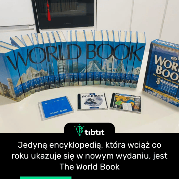 Jedyną encyklopedią, która wciąż co roku ukazuje się w nowym wydaniu, jest The World Book