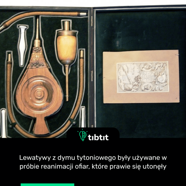 Lewatywy z dymu tytoniowego były używane w próbie reanimacji ofiar, które prawie się utopiły