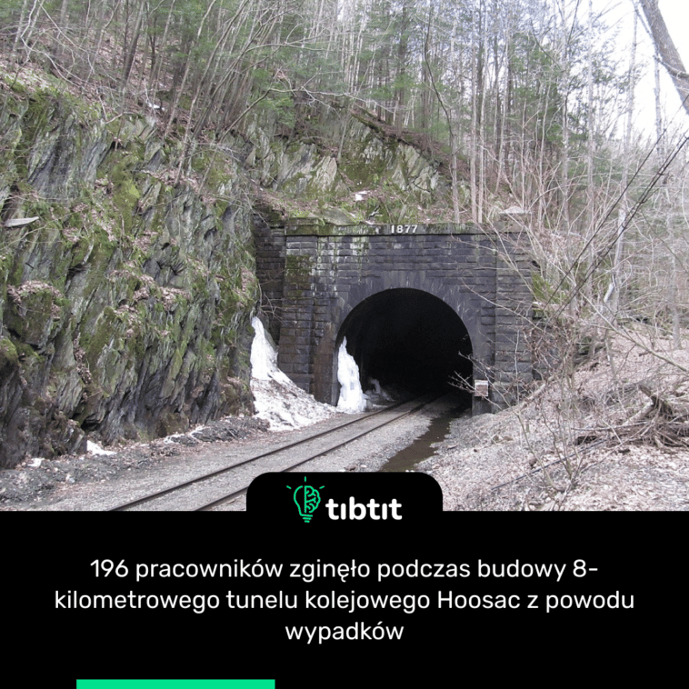 196 pracowników zginęło podczas budowy 8-kilometrowego tunelu kolejowego Hoosac z powodu wypadków