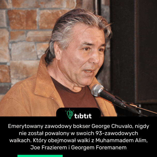 Emerytowany zawodowy bokser George Chuvalo, nigdy nie został powalony w swoich 93-zawodowych walkach. Który obejmował walki z Muhammadem Alim, Joe Frazierem i Georgem Foremanem