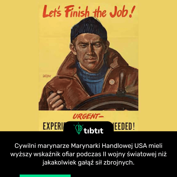 Cywilni marynarze Marynarki Handlowej USA mieli wyższy wskaźnik ofiar podczas II wojny światowej niż jakakolwiek gałąź sił zbrojnych.