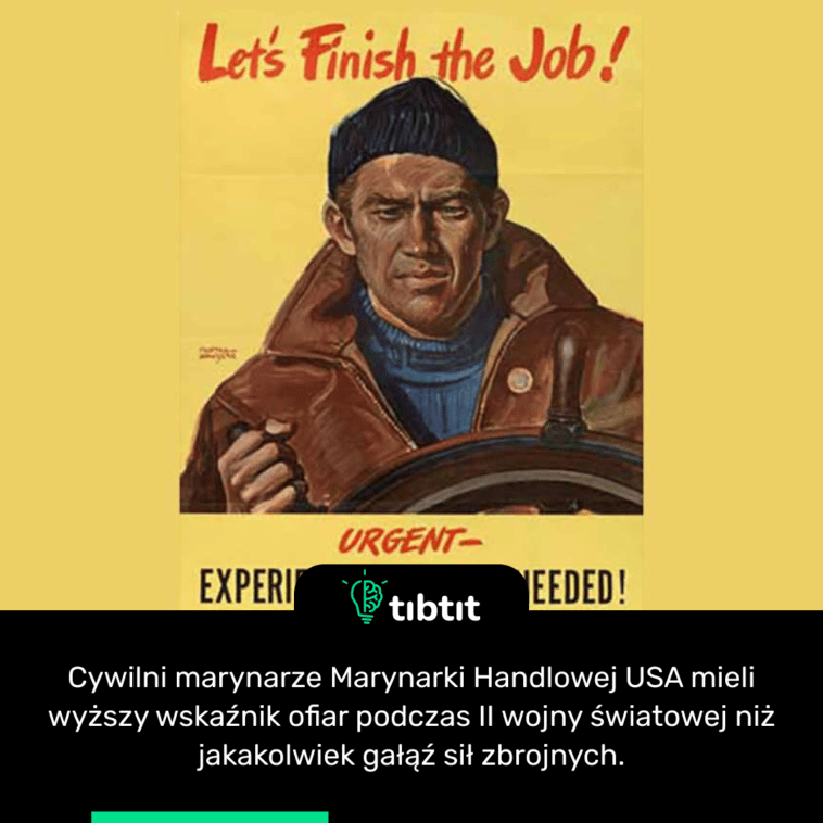 Cywilni marynarze Marynarki Handlowej USA mieli wyższy wskaźnik ofiar podczas II wojny światowej niż jakakolwiek gałąź sił zbrojnych.