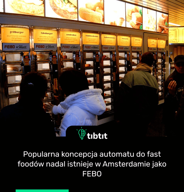 Popularna koncepcja automatu do fast foodów nadal istnieje w Amsterdamie jako FEBO