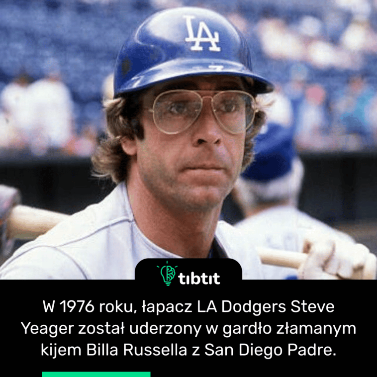 W 1976 roku, łapacz LA Dodgers Steve Yeager został uderzony w gardło złamanym kijem Billa Russella z San Diego Padre.