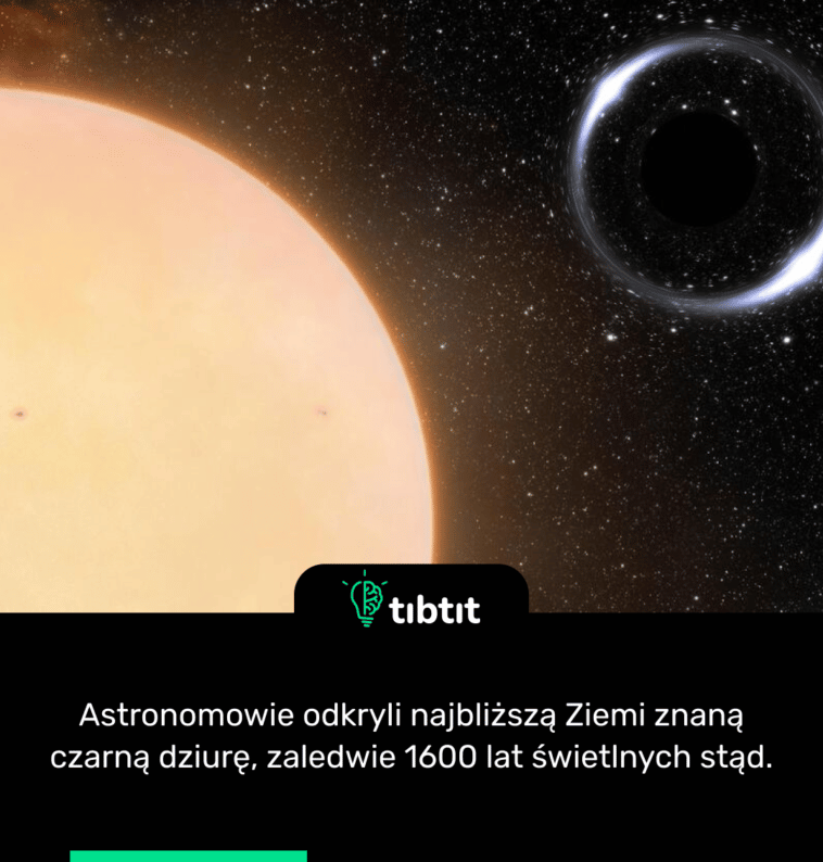 Astronomowie odkryli najbliższą Ziemi znaną czarną dziurę, zaledwie 1600 lat świetlnych stąd.