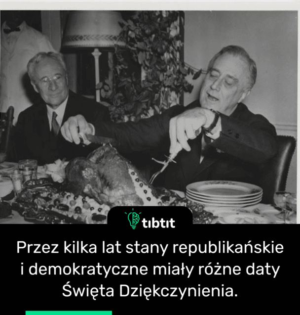 Przez kilka lat stany republikańskie i demokratyczne miały różne daty Święta Dziękczynienia.