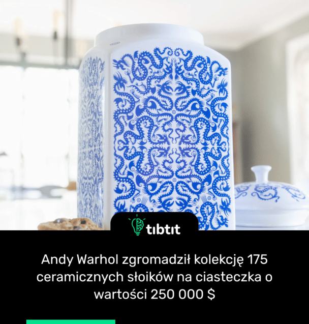 Andy Warhol zgromadził kolekcję 175 ceramicznych słoików na ciasteczka o wartości 250 000 $