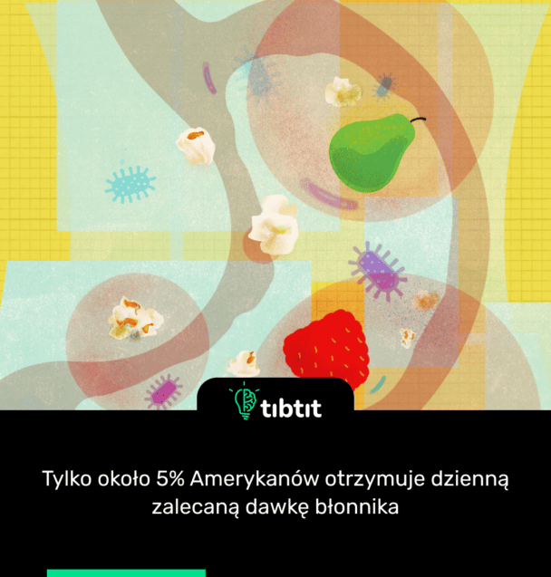 Tylko około 5% Amerykanów otrzymuje dzienną zalecaną dawkę błonnika