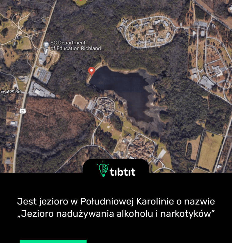 Jest jezioro w Południowej Karolinie o nazwie „Jezioro nadużywania alkoholu i narkotyków”