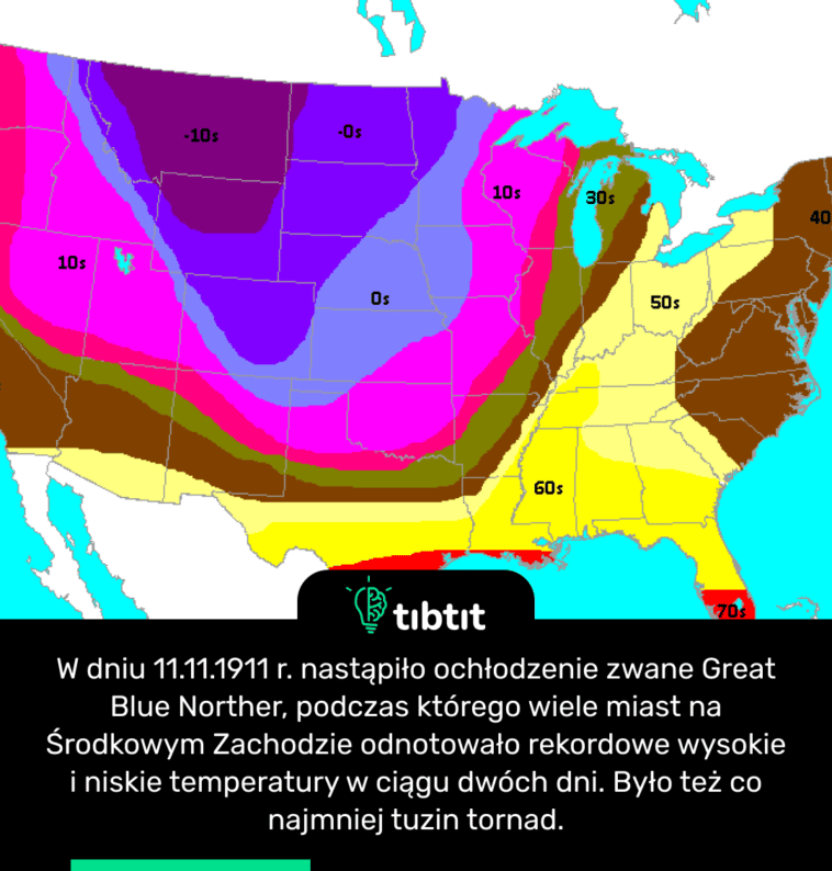 W dniu 11.11.1911 r. nastąpiło ochłodzenie zwane Great Blue Norther, podczas którego wiele miast na Środkowym Zachodzie odnotowało rekordowe wysokie i niskie temperatury w ciągu dwóch dni. Było też co najmniej tuzin tornad.