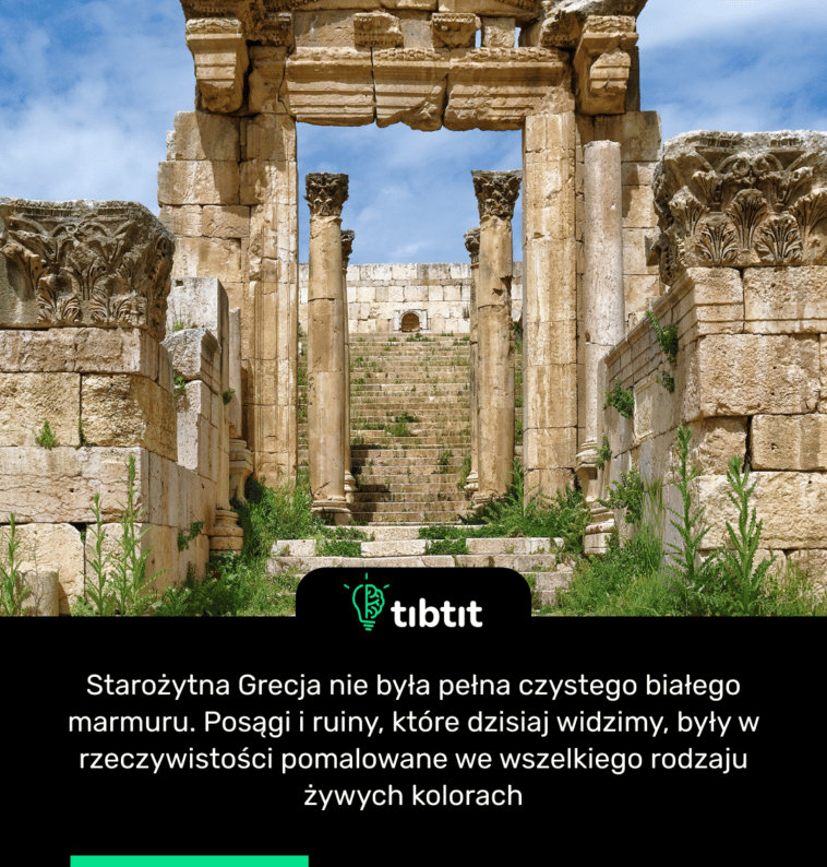 Starożytna Grecja nie była pełna czystego białego marmuru. Posągi i ruiny, które dzisiaj widzimy, były w rzeczywistości pomalowane we wszelkiego rodzaju żywych kolorach