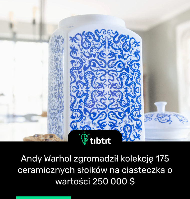 Andy Warhol zgromadził kolekcję 175 ceramicznych słoików na ciasteczka o wartości 250 000 $