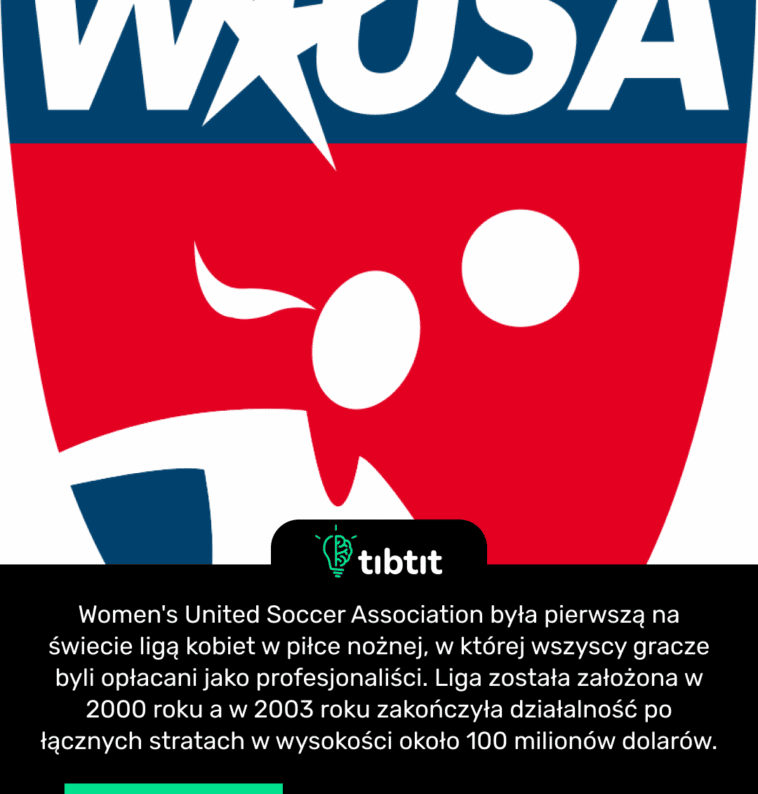 Women's United Soccer Association była pierwszą na świecie ligą kobiet w piłce nożnej, w której wszyscy gracze byli opłacani jako profesjonaliści. Liga została założona w 2000 roku a w 2003 roku zakończyła działalność po łącznych stratach w wysokości około 100 milionów dolarów.
