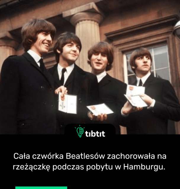 Cała czwórka Beatlesów zachorowała na rzeżączkę podczas pobytu w Hamburgu.