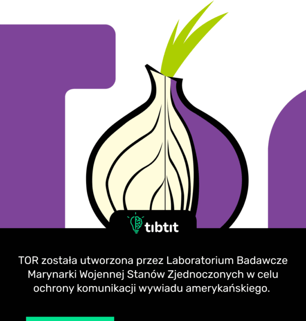 TOR została utworzona przez Laboratorium Badawcze Marynarki Wojennej Stanów Zjednoczonych w celu ochrony komunikacji wywiadu amerykańskiego.