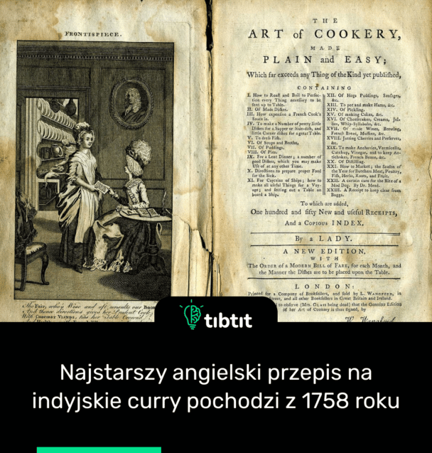 Najstarszy angielski przepis na indyjskie curry pochodzi z 1758 roku