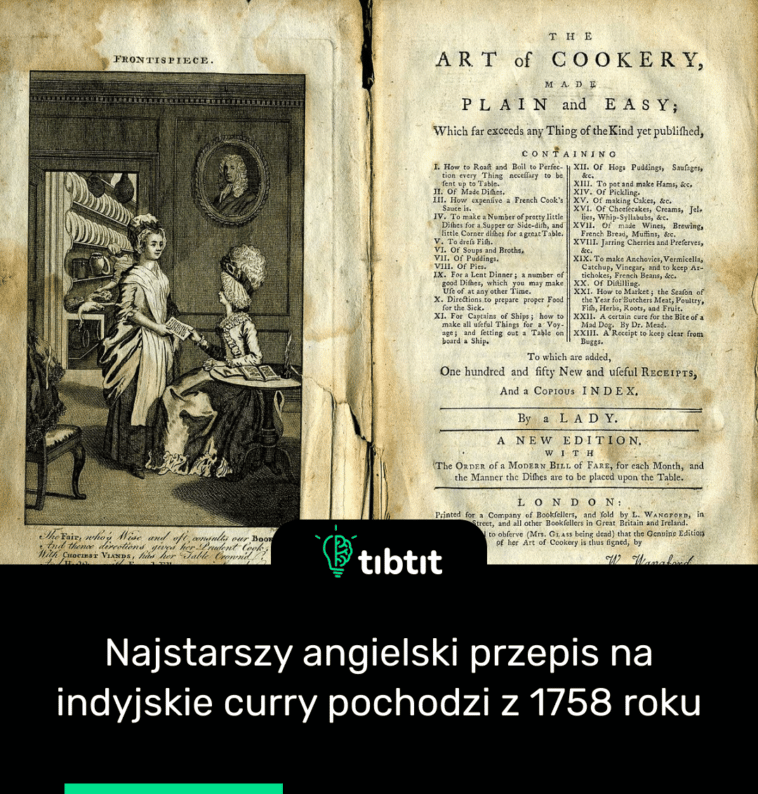 Najstarszy angielski przepis na indyjskie curry pochodzi z 1758 roku