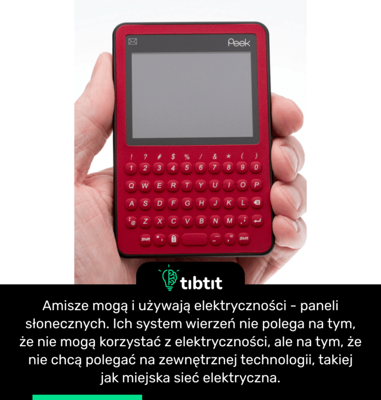Amisze mogą i używają elektryczności - paneli słonecznych. Ich system wierzeń nie polega na tym, że nie mogą korzystać z elektryczności, ale na tym, że nie chcą polegać na zewnętrznej technologii, takiej jak miejska sieć elektryczna.