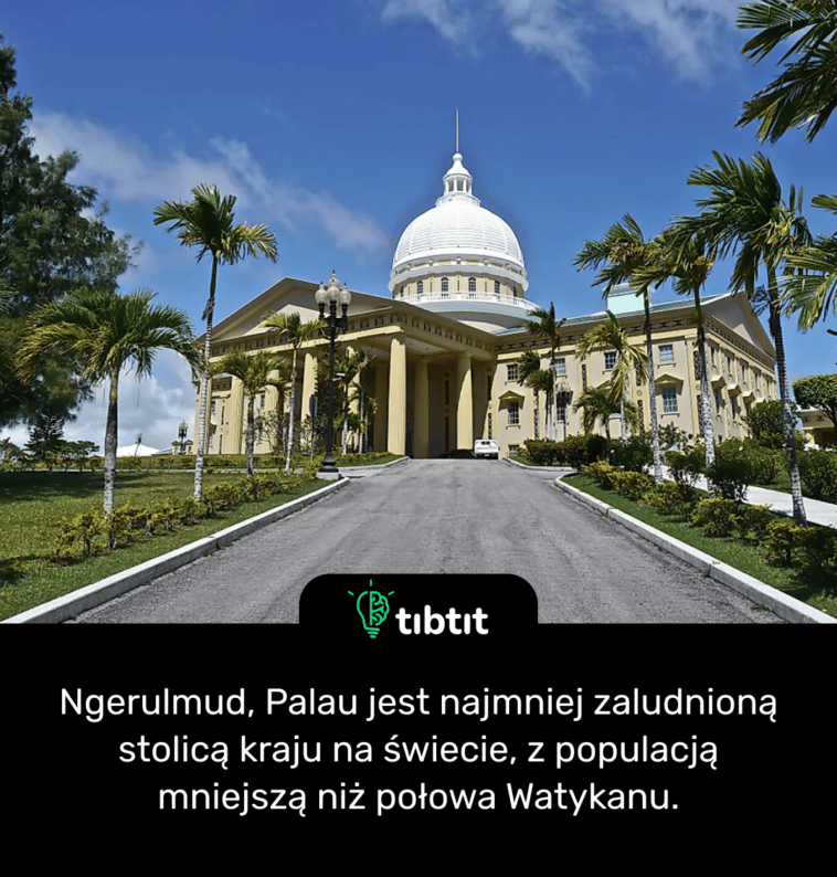Ngerulmud, Palau jest najmniej zaludnioną stolicą kraju na świecie, z populacją mniejszą niż połowa Watykanu.