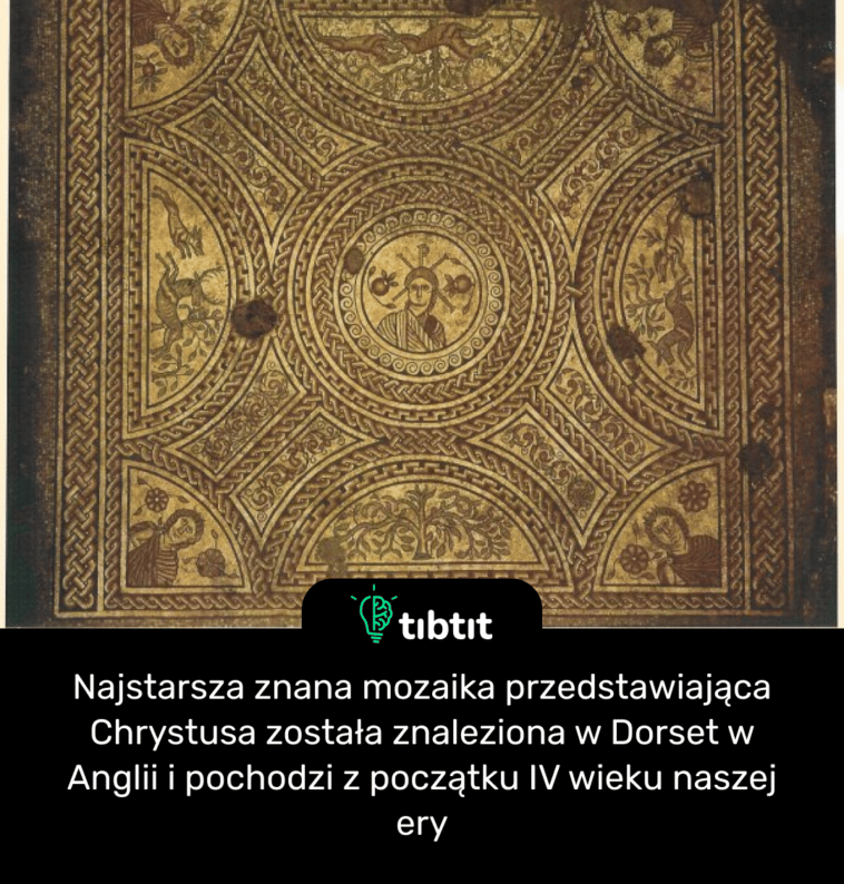Najstarsza znana mozaika przedstawiająca Chrystusa została znaleziona w Dorset w Anglii i pochodzi z początku IV wieku naszej ery