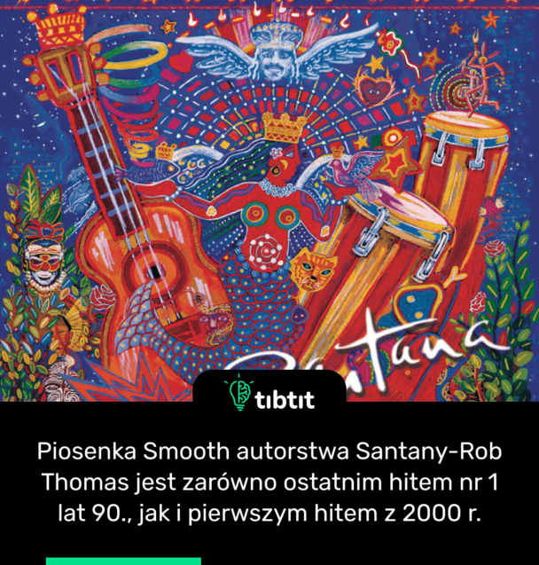 Piosenka Smooth autorstwa Santany-Rob Thomas jest zarówno ostatnim hitem nr 1 lat 90., jak i pierwszym hitem z 2000 r.