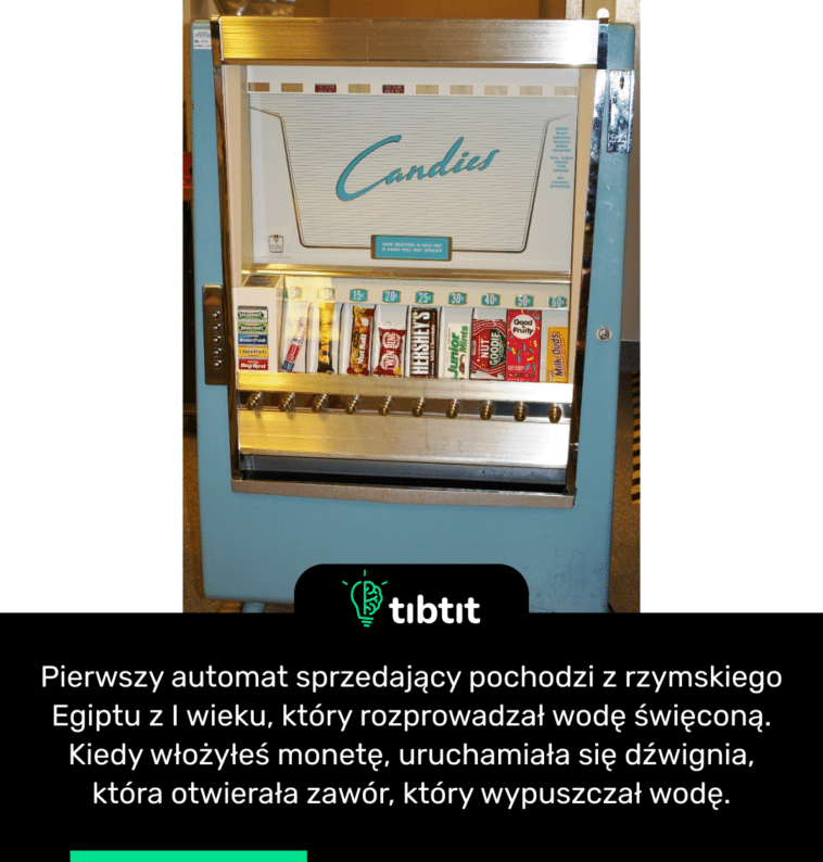Pierwszy automat sprzedający pochodzi z rzymskiego Egiptu z I wieku, który rozprowadzał wodę święconą. Kiedy włożyłeś monetę, uruchamiała się dźwignia, która otwierała zawór, który wypuszczał wodę.