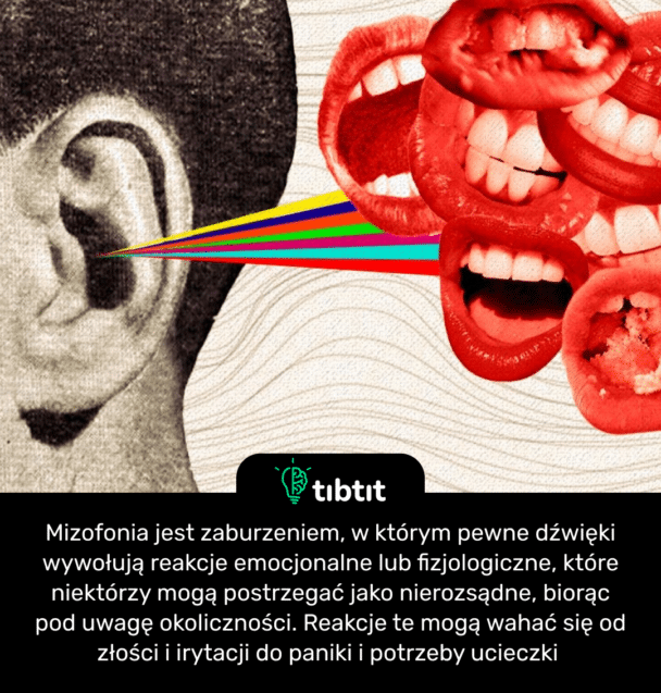 Mizofonia jest zaburzeniem, w którym pewne dźwięki wywołują reakcje emocjonalne lub fizjologiczne, które niektórzy mogą postrzegać jako nierozsądne, biorąc pod uwagę okoliczności. Reakcje te mogą wahać się od złości i irytacji do paniki i potrzeby ucieczki