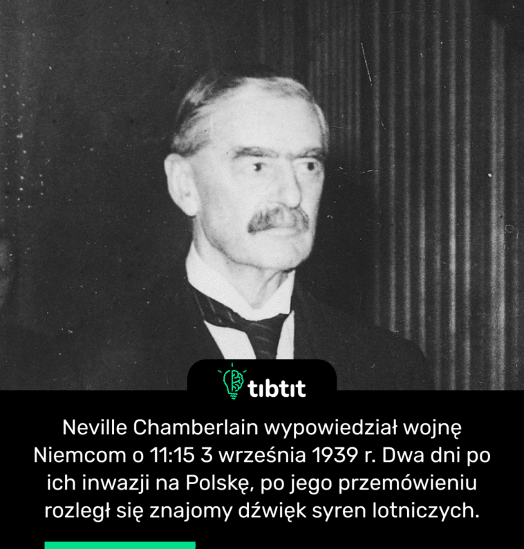 Neville Chamberlain wypowiedział wojnę Niemcom o 11:15 3 września 1939 r. Dwa dni po ich inwazji na Polskę, po jego przemówieniu rozległ się znajomy dźwięk syren lotniczych.
