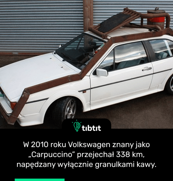 W 2010 roku Volkswagen znany jako „Carpuccino” przejechał 338 km, napędzany wyłącznie granulkami kawy.