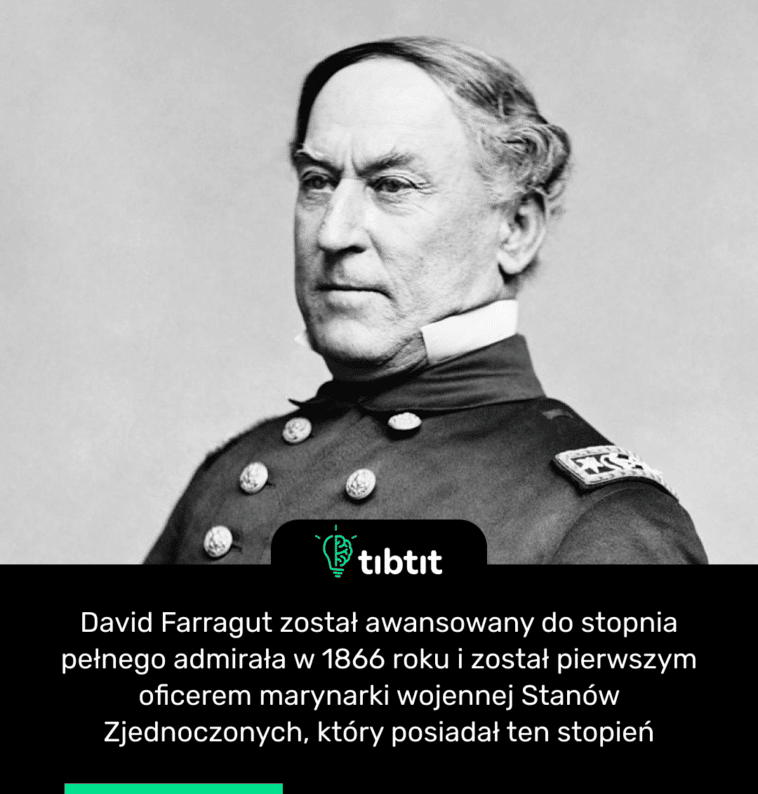 David Farragut został awansowany do stopnia pełnego admirała w 1866 roku i został pierwszym oficerem marynarki wojennej Stanów Zjednoczonych, który posiadał ten stopień
