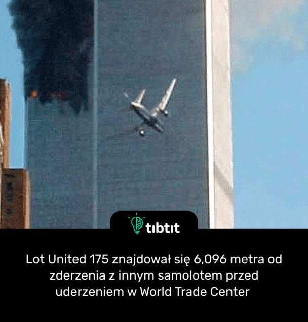 Lot United 175 znajdował się 6,096 metra od zderzenia z innym samolotem przed uderzeniem w World Trade Center