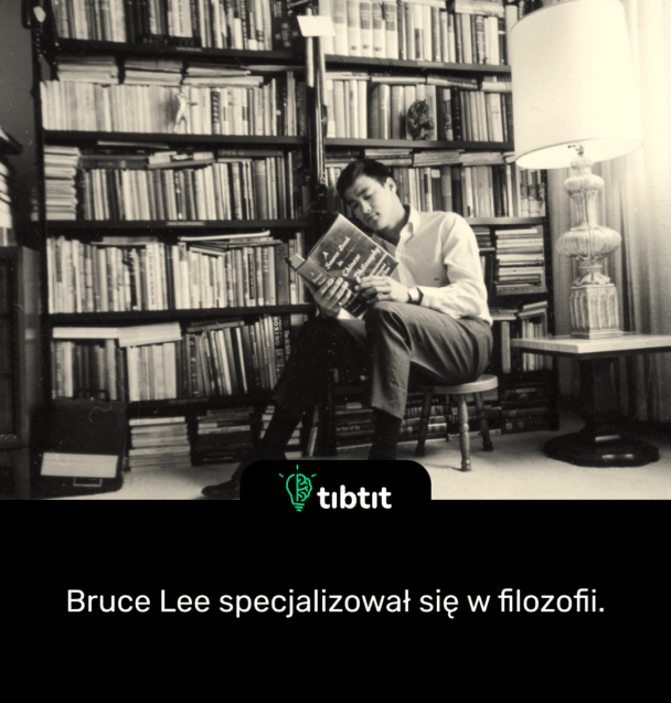 Bruce Lee specjalizował się w filozofii.