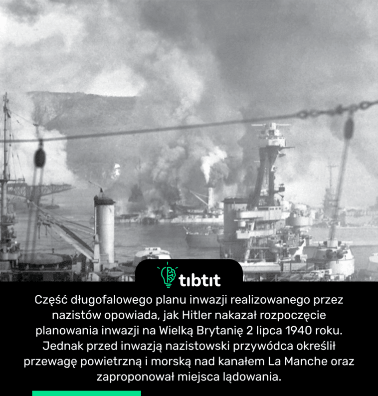 Część długofalowego planu inwazji realizowanego przez nazistów opowiada, jak Hitler nakazał rozpoczęcie planowania inwazji na Wielką Brytanię 2 lipca 1940 roku. Jednak przed inwazją nazistowski przywódca określił przewagę powietrzną i morską nad kanałem La Manche oraz zaproponował miejsca lądowania.