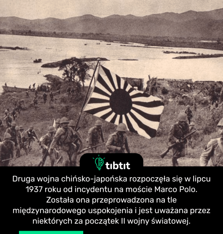 Druga wojna chińsko-japońska rozpoczęła się w lipcu 1937 roku od incydentu na moście Marco Polo. Została ona przeprowadzona na tle międzynarodowego uspokojenia i jest uważana przez niektórych za początek II wojny światowej.