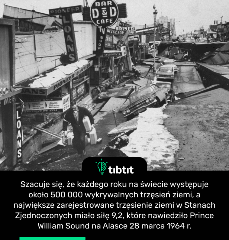 Szacuje się, że każdego roku na świecie występuje około 500 000 wykrywalnych trzęsień ziemi, a największe zarejestrowane trzęsienie ziemi w Stanach Zjednoczonych miało siłę 9,2, które nawiedziło Prince William Sound na Alasce 28 marca 1964 r.